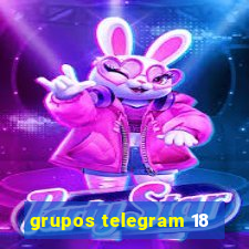 grupos telegram 18